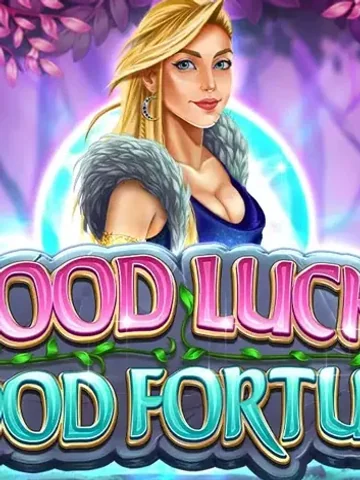 Good Luck & Good Fortune