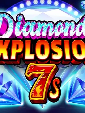 Diamond Explosion 7s