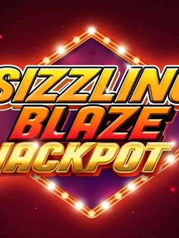 Sizzling Blaze Jackpot